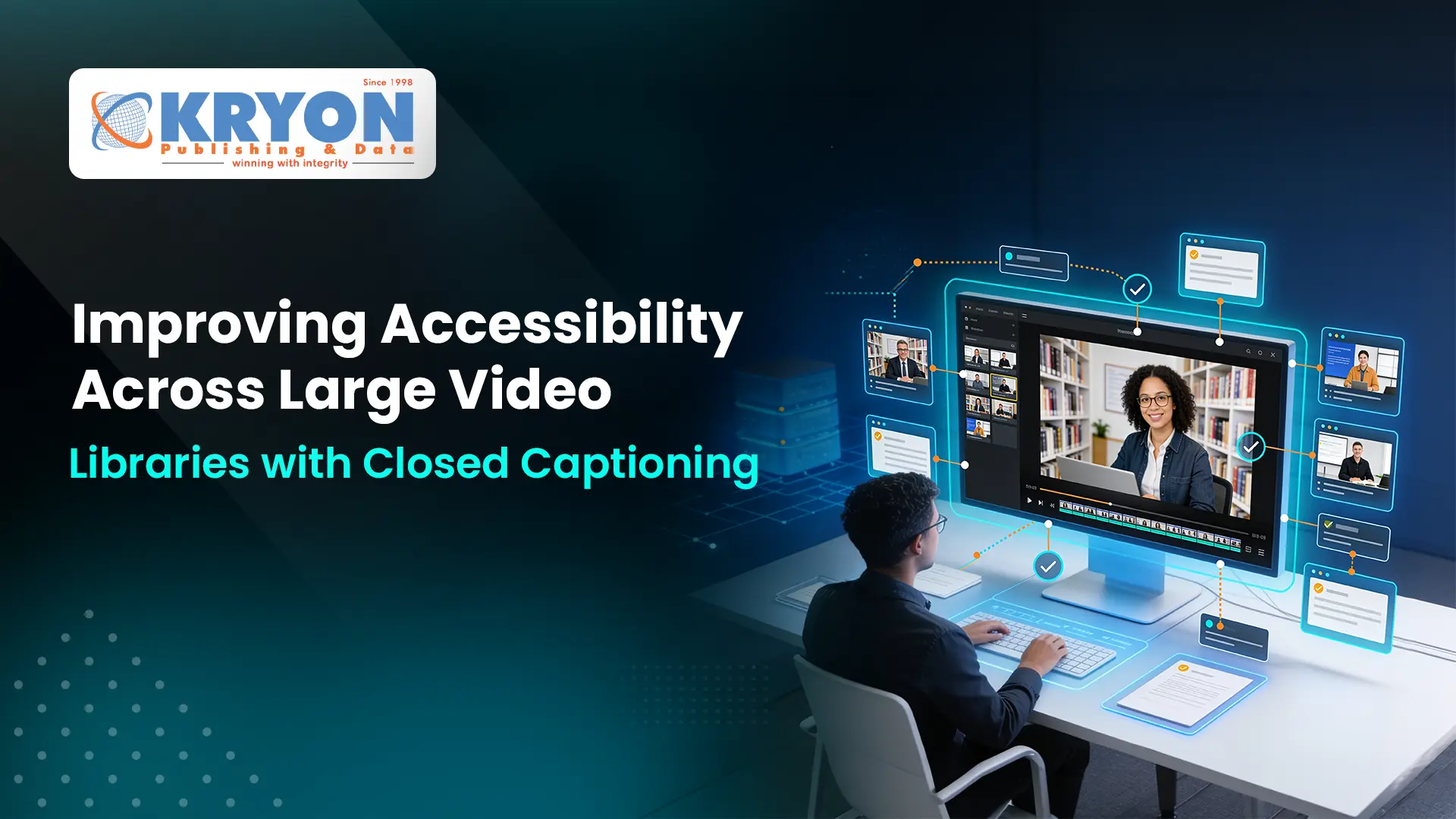 Image representing Improving Accessibility Across Large Video Libraries with Closed Captioning